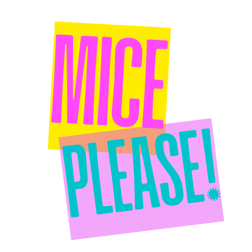 MicePlease